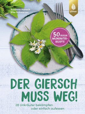 cover image of Der Giersch muss weg!
